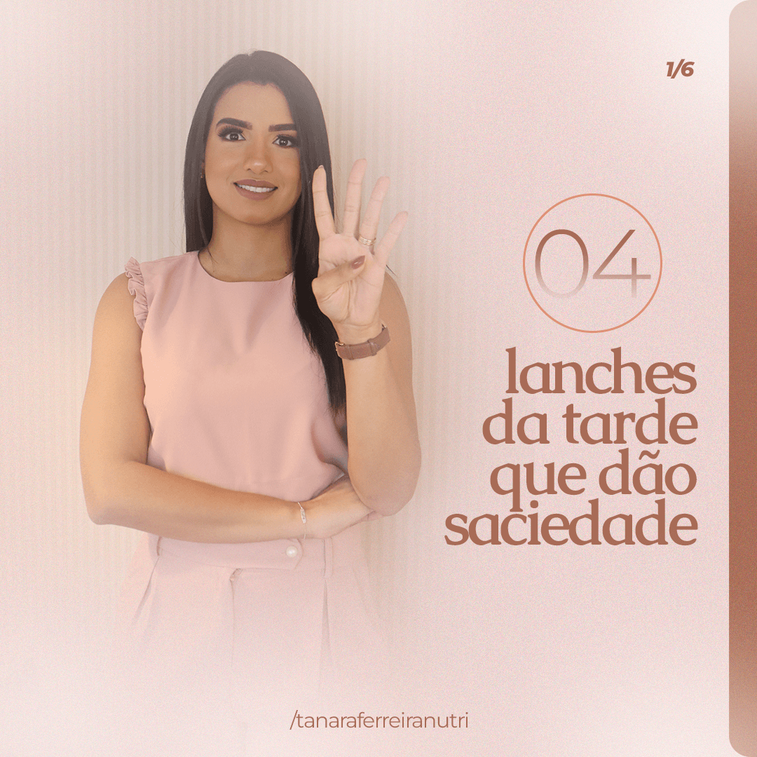 Nutricionista-Tanara-Ferreira---CARROSSEL---4-lanches-da-tarde-que-dão-saciedade_01